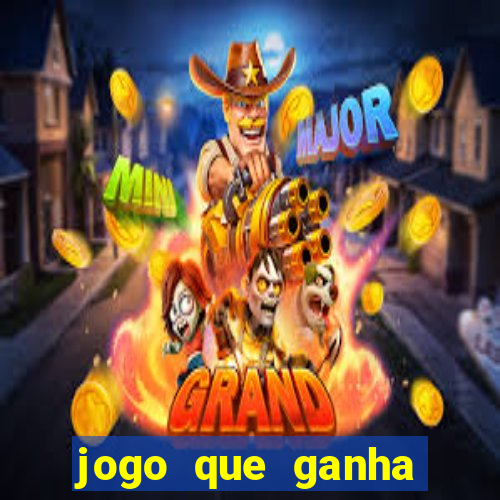 jogo que ganha dinheiro depositando 1 real